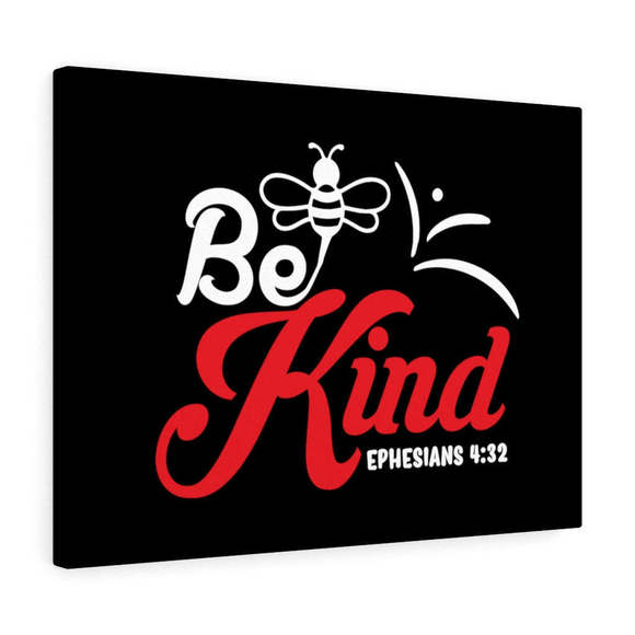 Scripture SignBee Kind Ephesians 4:32 Bible Verse Canvas Christian Wall Art R